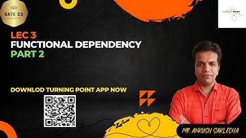 LEC 3 | Functional Dependency Part 2 | GATE 2024/2025 | DBMS | Ankush Saklecha