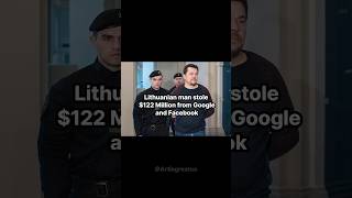 Man Stole $122 Million From Google And Facebook #stories #history