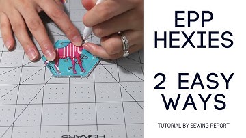 English Paper Piecing: Make Hexagons Without Sewing or Paper - 2 Easy Methods
