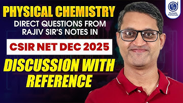 Physical Chemistry  CSIR NET Dec 2025 Memory Based Questions || Detailed Paper Discussion | Cutoff |