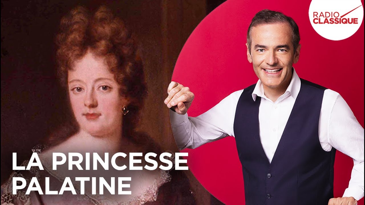 Franck Ferrand raconte : La Princesse Palatine (récit intégral)