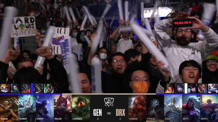【2022全球总决赛】半决赛 GEN vs DRX #4 - 天天要闻