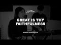 Great is thy faithfulness  nanda immanuella  gp worship