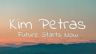 Kim Petras - Future Starts Now (Lyrics)
