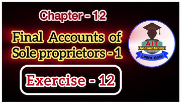 Exercise 12 / Final accounts - 1 / 11 th std / chapter 12 / Accountancy in tamil