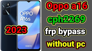 oppo a16 frp bypass||new trick 2023 || cph 2269 google account bypass without pc