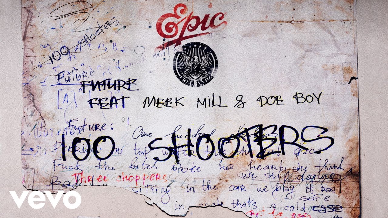 Download Future - 100 Shooters (Audio) ft. Meek Mill, Doe Boy