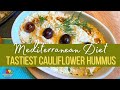 World&#39;s Easiest &amp; Tastiest Cauliflower Hummus | Mediterranean Diet Recipes