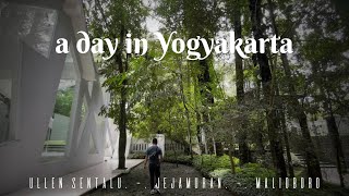 In Yogyakarta. Ullen Sentalu X Jejamuran X Malioboro