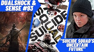 Wo Long Fallen Dynasty | Suicide Squad | The Last of Us - DualShock & Sense #93