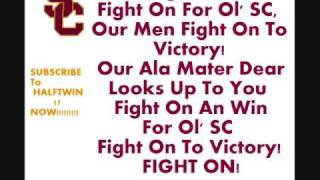 Rate! comment! subscribe! that easy! fight song for the trojans of
southern cal.