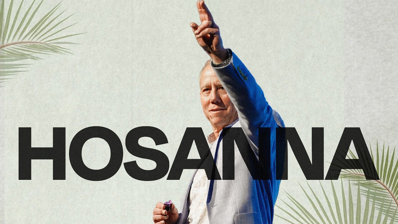 HOSANNA!