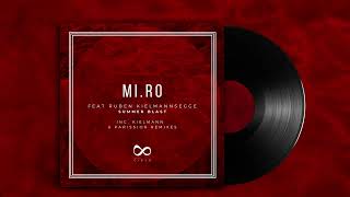 Download Lagu MI RO, Ruben Kielmannsegge - Summer Blast (Parissior Remix) MP3