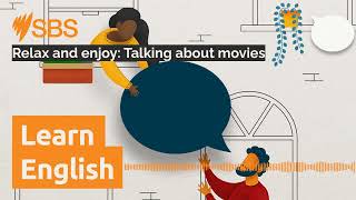 Relax and enjoy: Talking about movies | SBS Learn English screenshot 1