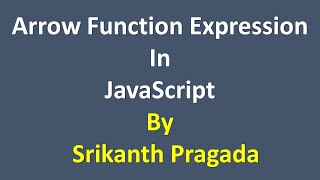 Arrow Function Expression in JavaScript