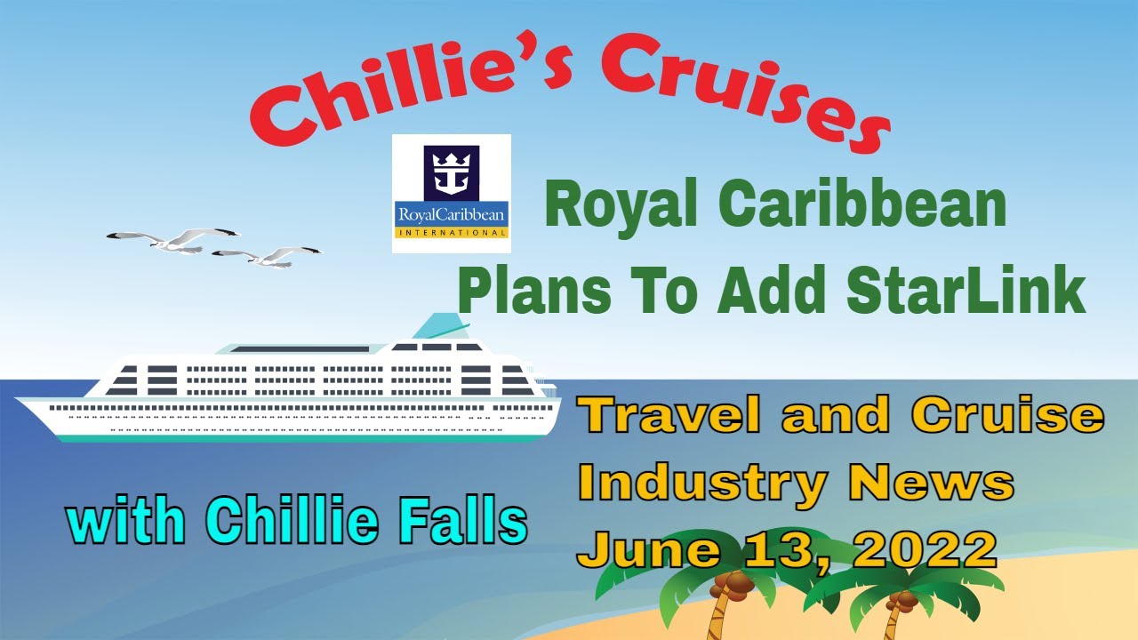 Royal Caribbean Plans To Add StarLink