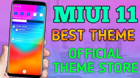 MIUI 11 THEME | BEST MIUI 11 THEME OF 2019 | NO THIRD PARTY OFFICIAL THEME APP | MIUI 11 THEME