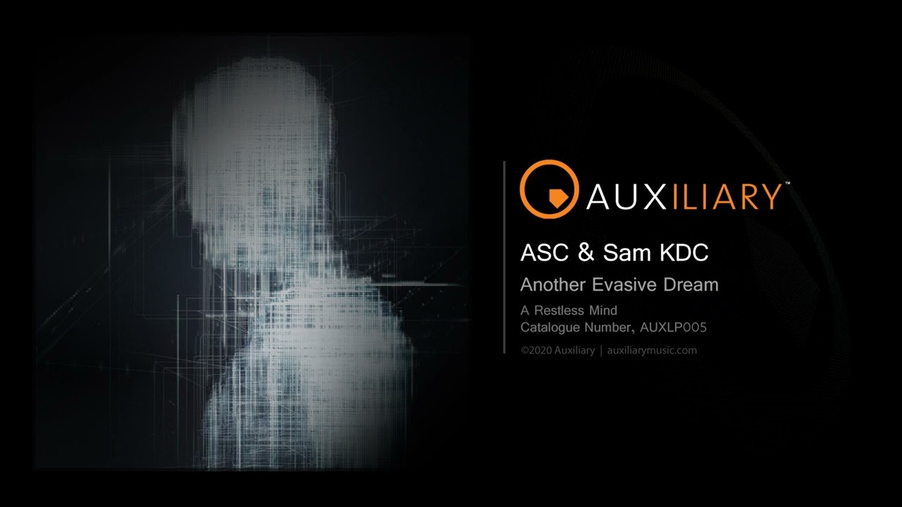 Watch ASC & Sam KDC - Another Evasive Dream on YouTube Watch ASC & Sam KDC - Another Evasive Dream on YouTube