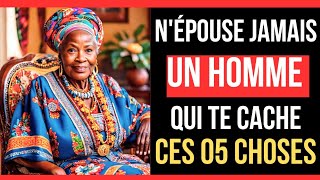 conseil de vie : ‎N'épouse jamais un homme qui te cache ces 5 choses