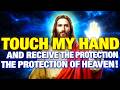 GOD SAYS "THE HAND OF GOD HAS BEEN SENT TO PROTECT YOU"👆God Message Today~ Gods Message Now👆E