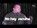 “NO HAY VACUNA “//Abraham Pérez// Predicas Cristianas