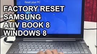 How to Reset a Samsung ATIV Book 8 to Factory Settings Windows 8