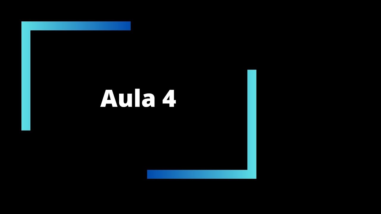 Aula 4 - YouTube