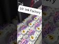 UV inks factory