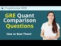 GRE Expert Tips & Tricks | How to Beat GRE Quantitative Comparison