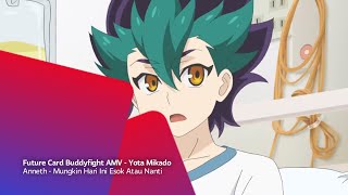 [AMV] (ID & FI sub) Anneth - Mungkin Hari Ini Esok Atau Nanti (Yota Mikado version)