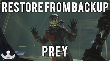 Restore From Backup - Prey