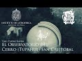 Tryo Teatro Banda - &#39;El Observatorio del Cerro (Tupahue) San Cristóbal&#39;