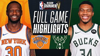 KNICKS at BUCKS | NBA IN-SEASON TOURNAMENT 🏆 | FULL GAME HIGHLIGHTS | December 5, 2023