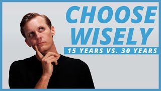 Getting a Mortgage: 15 or 30 Years Which is Better