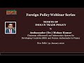 310120  foreign policy webinar series tenets of indias trade policy