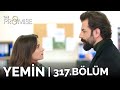 Yemin 317. Bölüm | The Promise Season 3 Episode 317