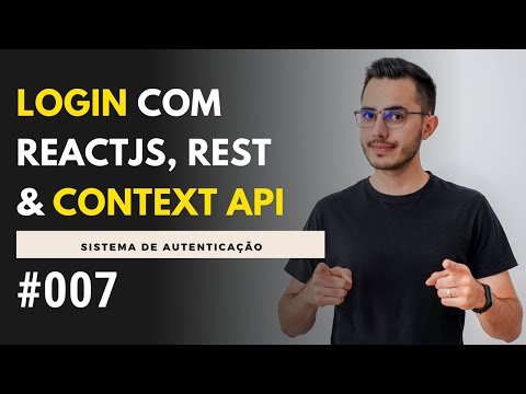 Criando um sistema de Login com React, Context API e REST #007