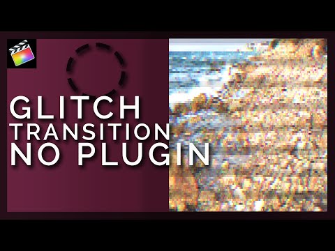 Glitch Transition Final Cut Pro X (No Plugin) [Final Cut Pro Tutorials]