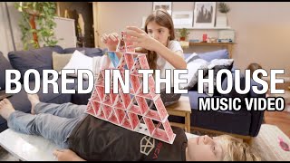 Bored in the house (Parody Music Video)