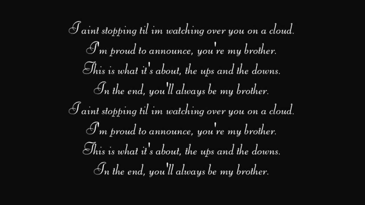 Myster E - Always A Brother (with lyrics) - YouTube