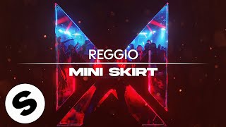 Reggio - Mini Skirt (Official Audio) by Spinnin' Records 36,475 views 1 month ago 2 minutes, 27 seconds