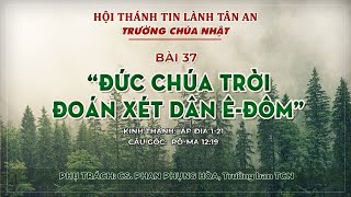 HTTL TÂN AN - TP ĐÀ NẴNG - Chương trình thờ phượng Chúa - 18/07/2021