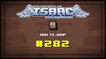 Binding of Isaac: Rebirth Item guide - How To Jump