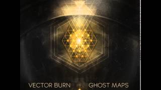 Vector Burn -- Lifeblood (2004) [ www023 39 ] Ghost Maps LP 39/46