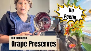 Old Fashioned Grape Preserves, and Fall Pruning Tomatoes!