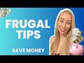 EASY FRUGAL TIPS TO SAVE MONEY FAST - Frugal Habits That Actually Work