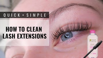HOW TO CLEAN LASH EXTENSIONS