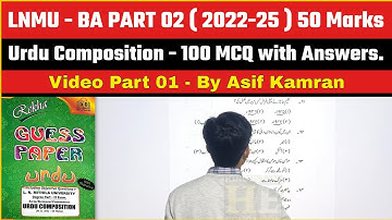 LNMU - BA PART 02 ( 2022-25 ) 50 Marks Urdu Composition - 100 Mcqs With Answer - Video Part 01 #lnmu