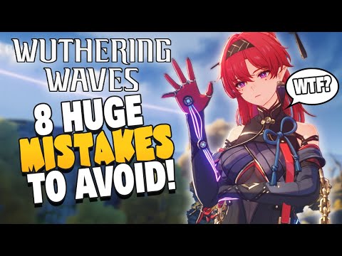 Wuthering Waves - Dont Make These HUGE Mistakes