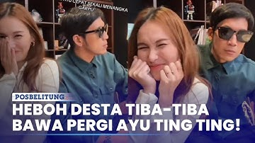 Desta Bawa Ayu Ting Ting di Tengah Syuting, Surya Beri Komentar Pedas